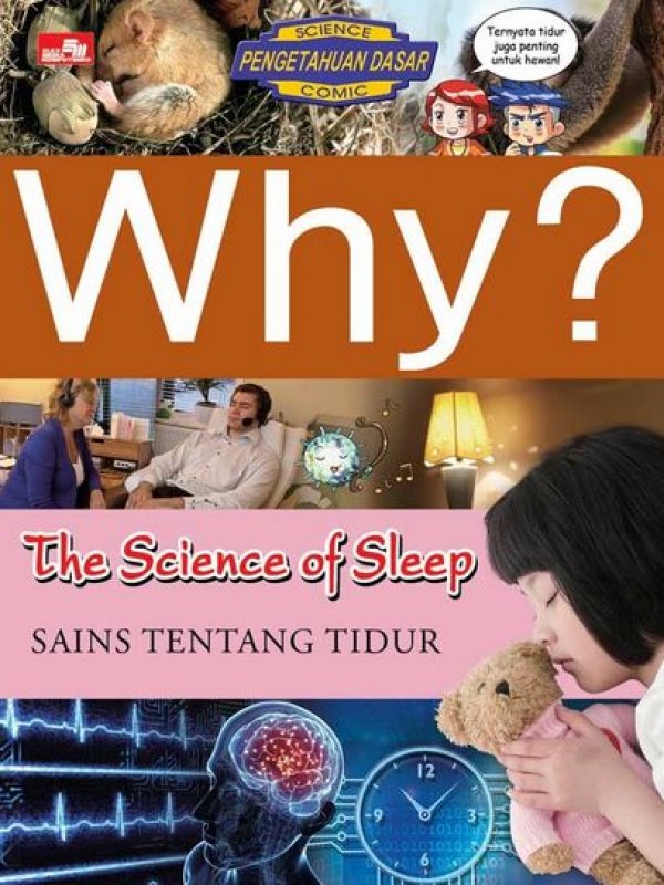 Why? The Science of Sleep :  Sains Tentang Tidur