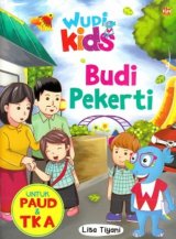 Wudi Kids :  Budi Pekerti untuk PAUD & TKA