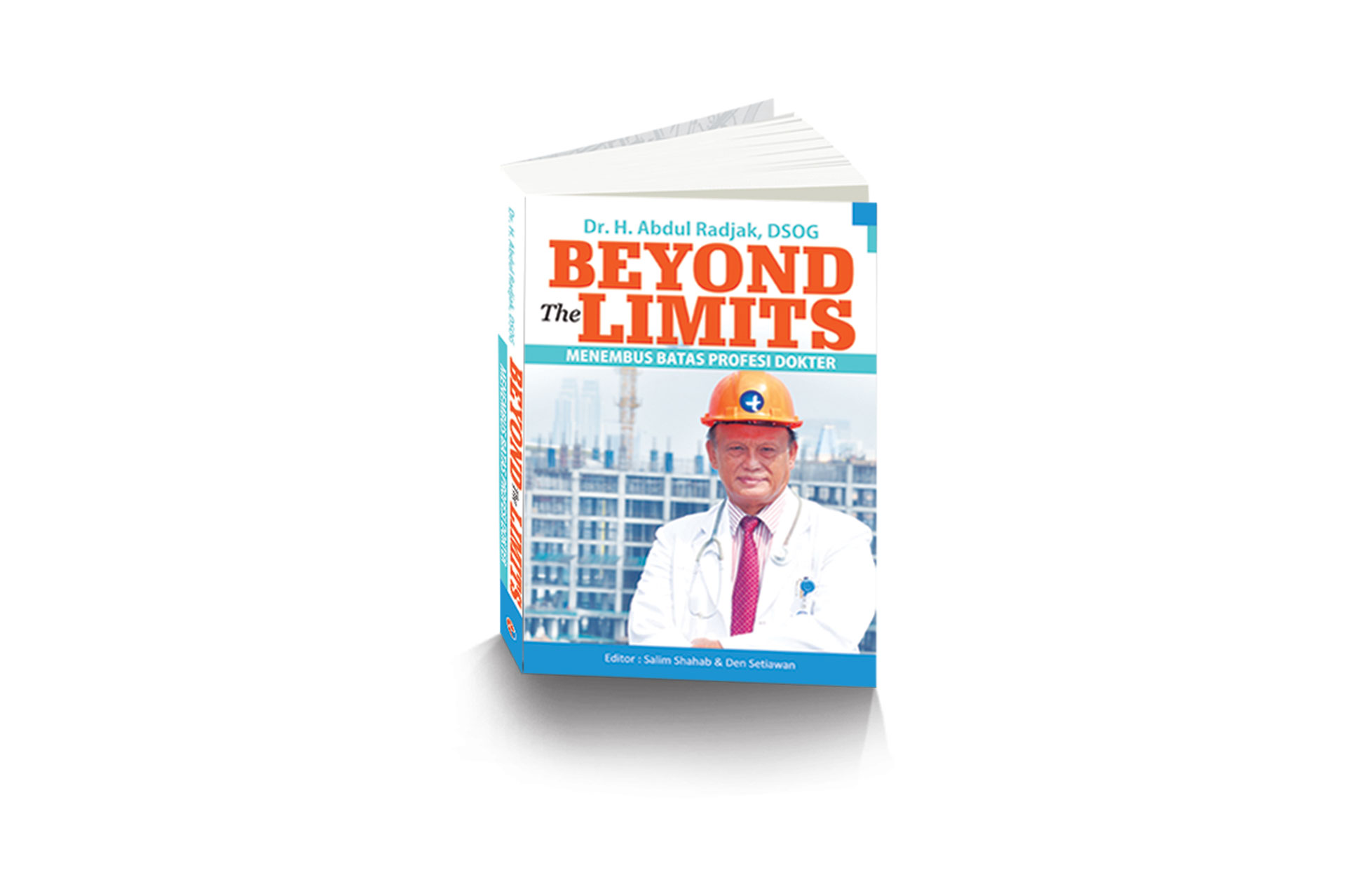 Beyond The Limit :  menembus batas profesi dokter