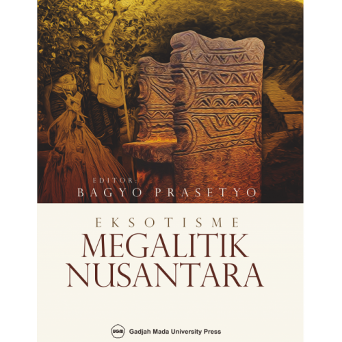 Eksotisme Megalitik Nusantara