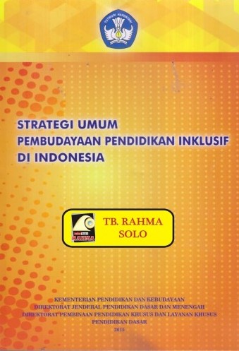 Strategi Umum Pembudayaan Pendidikan Inklusif di Indonesia