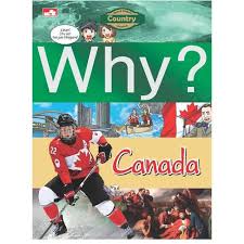 WHY? : Canada