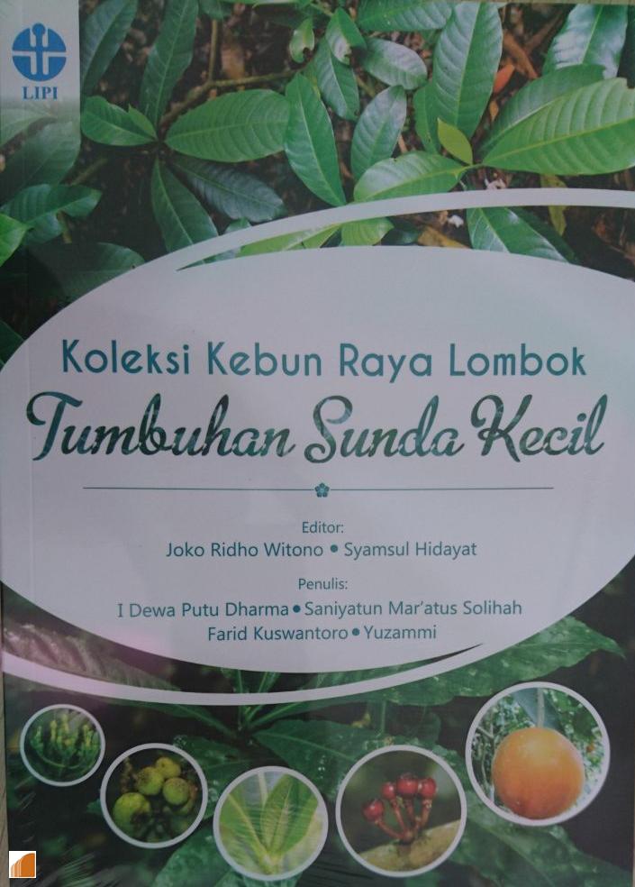 Koleksi Kebun Raya Lombok :  tumbuhan Sunda kecil