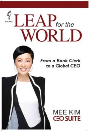 Leap for the World :  From a Bank Clerk to a Global CEO