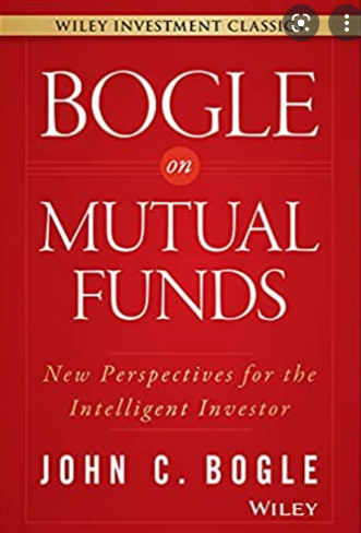 Bogle on Mutual Funds :  New Perspective for the Intelligent Investor