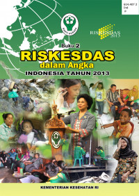 Buku 2 - Riskesdas dalam Angka Indonesia Tahun 2013