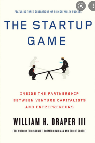 The Startup Game :  Inside The Partnership Between Venture Capitalists and Entrepreneurs