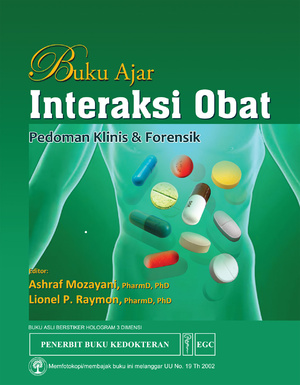 Buku Ajar Interaksi Obat :  pedoman klinis dan forensik