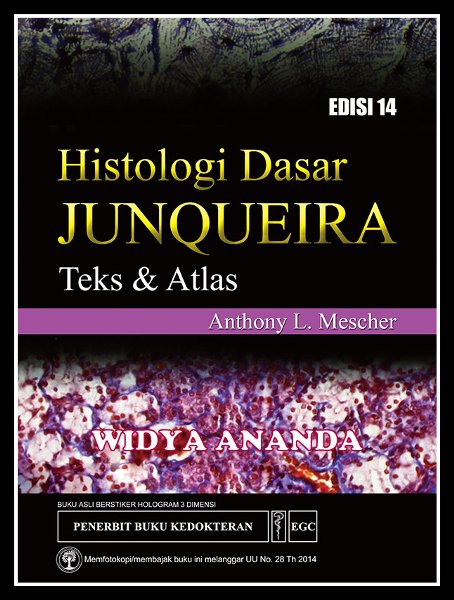 Histologi Dasar Junqueira :  teks & atlas
