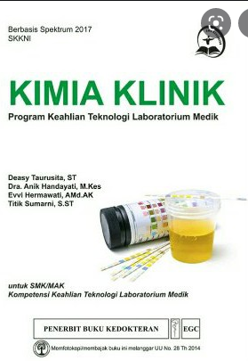 Kimia Klinik : Program Keahlian Teknologi Laboratorium Medik Untuk SMK