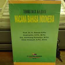 Teori dan Kajian Wacana Bahasa Indonesia