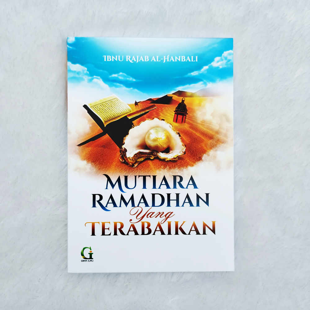 Mutiara Ramadhan yang Terabaikan