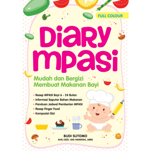 Diary mpasi: :  mudah dan bergizi membuat makanan bayi