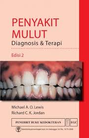 Penyakit Mulut :  Diagnosis & Terapi, Edisi 2