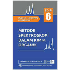 Metode Spektroskopi dalam Kimia Organik = Spectroscopic Methods in Organic Chemistry