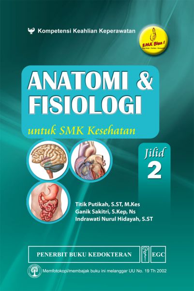 Anatomi & Fisiologi untuk SMK Kesehatan, Jilid 2