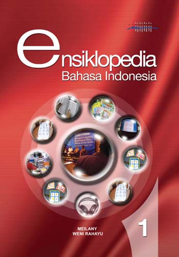 Ensiklopedia Bahasa Indonesia 1