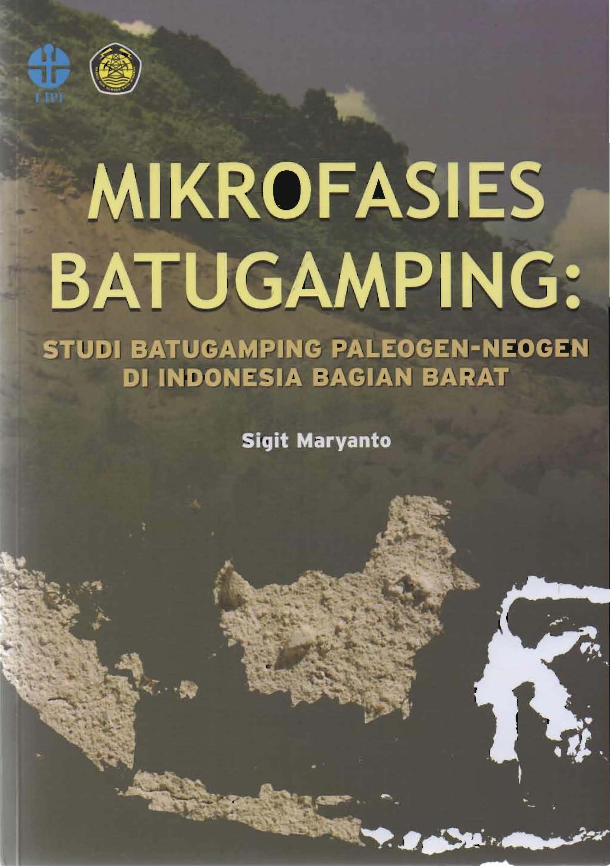 Mikrofasies Batugamping : Studi Batugamping Paleogen-Neogen di indoensia bagian Barat