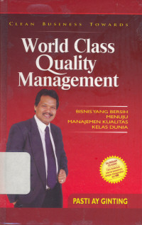 Clean business towards world class quality management