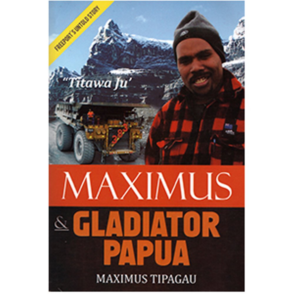 Maximus dan Gladiator Papua :  Freeport Untold Story