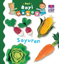 Seri Bayi Hebat :  Sayuran