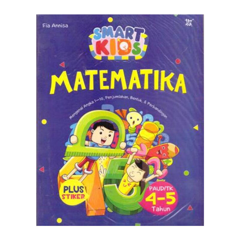 Smart Kids Matematika :  PAUD/TK 4-5 Tahun