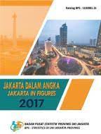 Jakarta Dalam Angka 2017 = :  Jakarta in Figures 2017