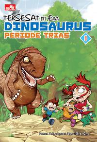 Tersesat di Era Dinosaurus 1 :  Periode Trias