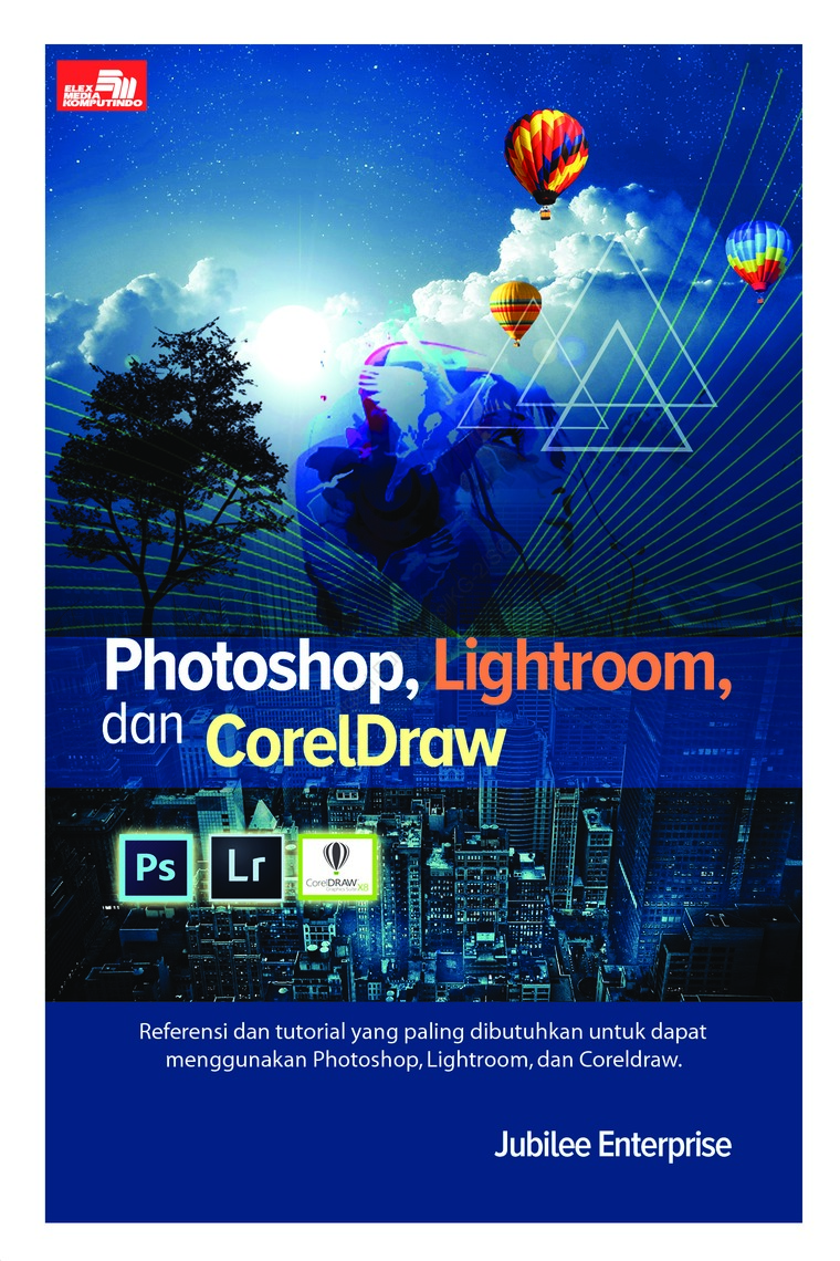 Photoshop, Lightroom, dan CorelDraw