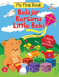 Belajar bersama little bebi :  My first book