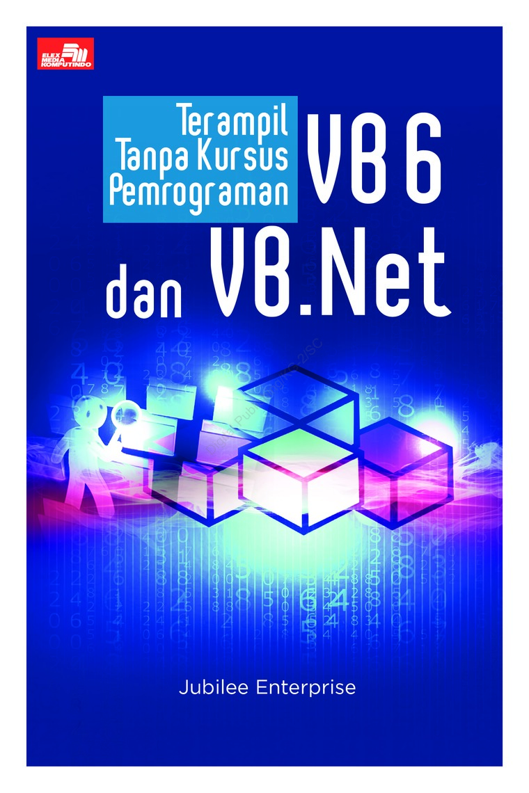 Terampil tanpa kursus pemrograman VB6 dan VB Net