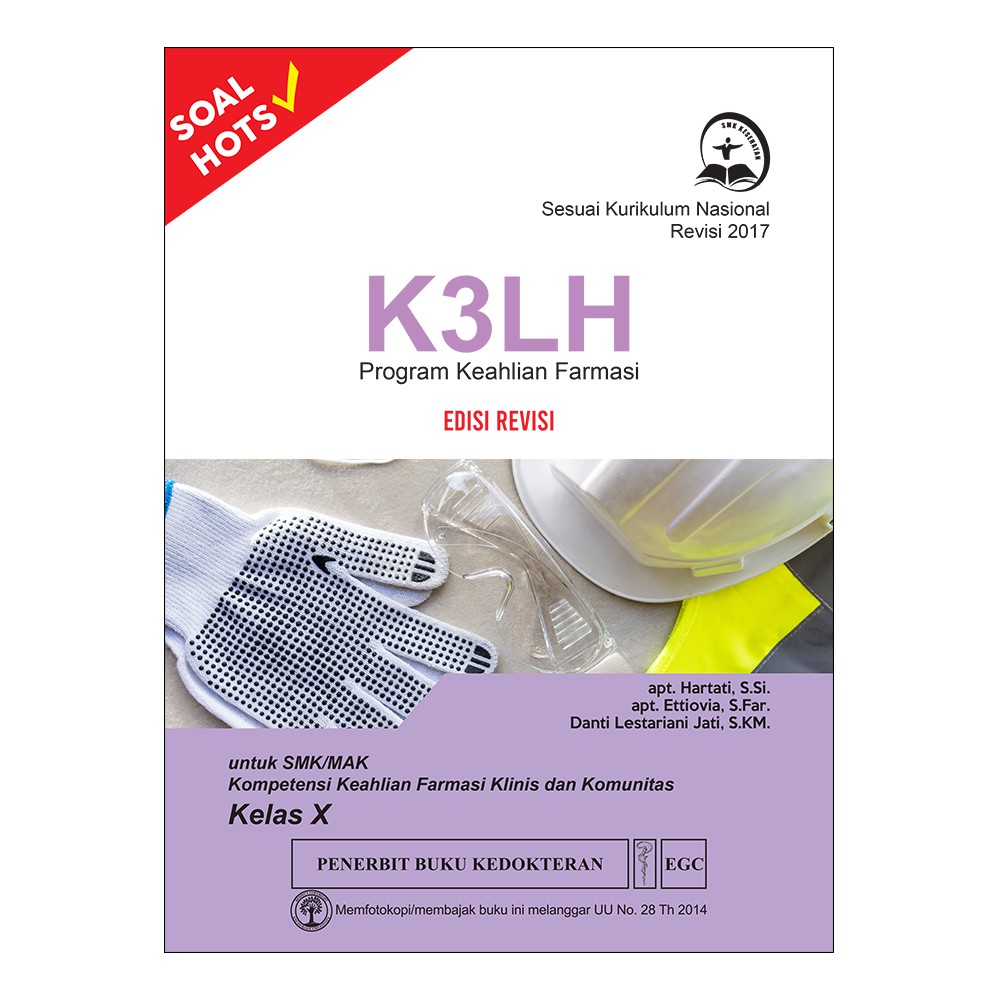 K3LH Program Keahlian farmasi :  untuk SMA/MAK Kompetensi Keahlian Farmasi dan Komunitas Kelas X
