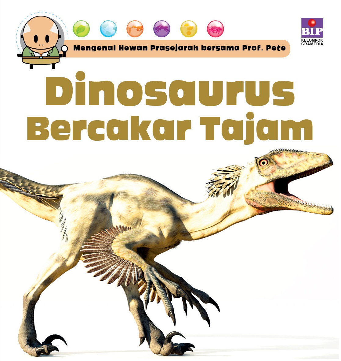 Mengenal Hewan Prasejarah bersama Prof. Pete : Dinosaurus Bercakar Tajam