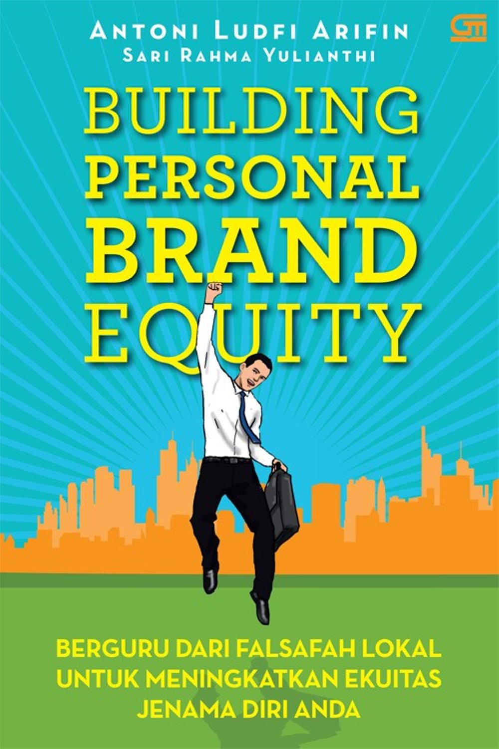 Building Personal Brand Equity :  Berguru dari falsafah lokal untuk meningkatkan ekuitas jenama diri anda