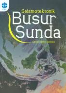 Seismotektonik Busur Sunda