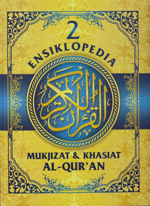 Ensiklopedia mukjizat & khasiat Al-Quran 2