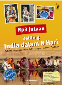 Rp3 Jutaan Keliling India dalam 8 Hari