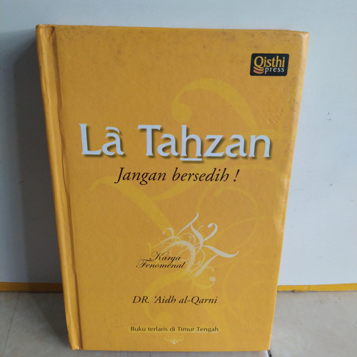 La Tahzan :  Jangan bersedih!
