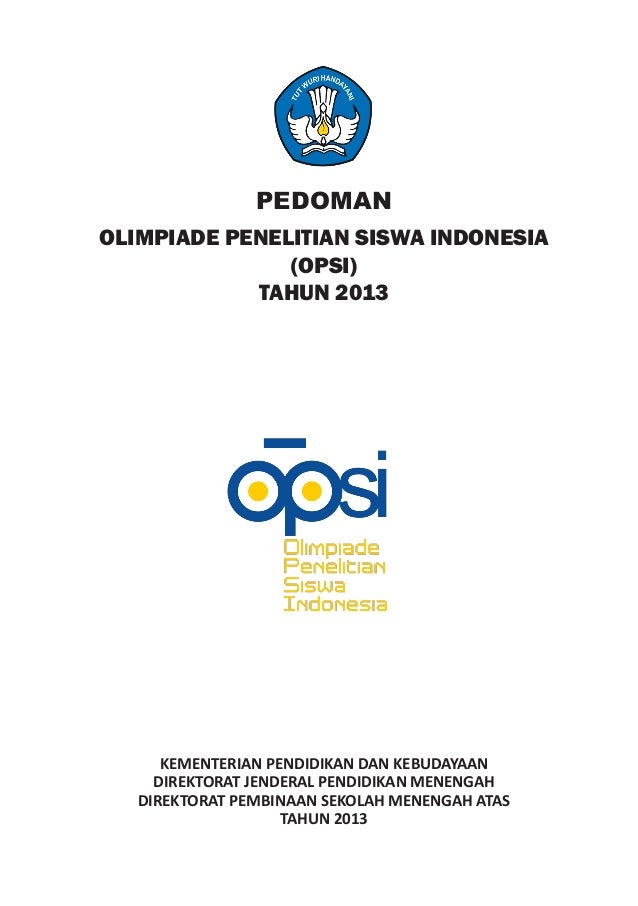 Jurnal Ilmiah OPSI (Olimpiade Penelitian Siswa Indonesia) :  Kumpulan Makalah Pemenang OPSI, Vol. 2 No. 1, September 2014