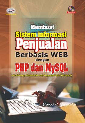 Membuat Sistem Informasi Penjualan Berbasis WEB dengan PHP dan MySQL