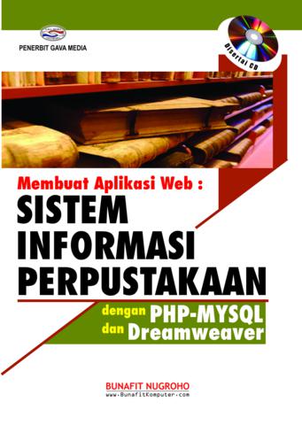 Membuat Aplikasi Web :  Sistem Informasi Perpustakaan dengan PHP-MYSQL dan Dreamweaver