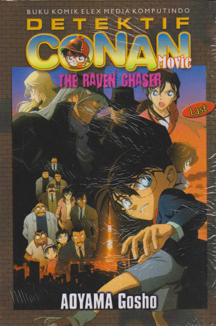 Detektif Conan movie last - The raven chaser = Meitantei Conan shikkoku no chaser gekan :  Aoyama Gosho ; Alih Bahasa : Yenny Hendrawati