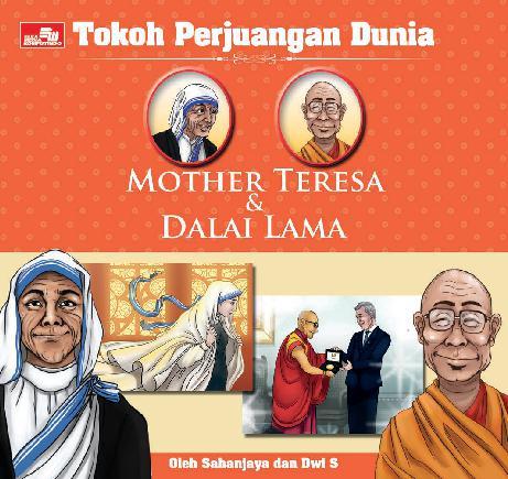 Tokoh Perjuangan Dunia : Mother Teresa & Dalai Lama
