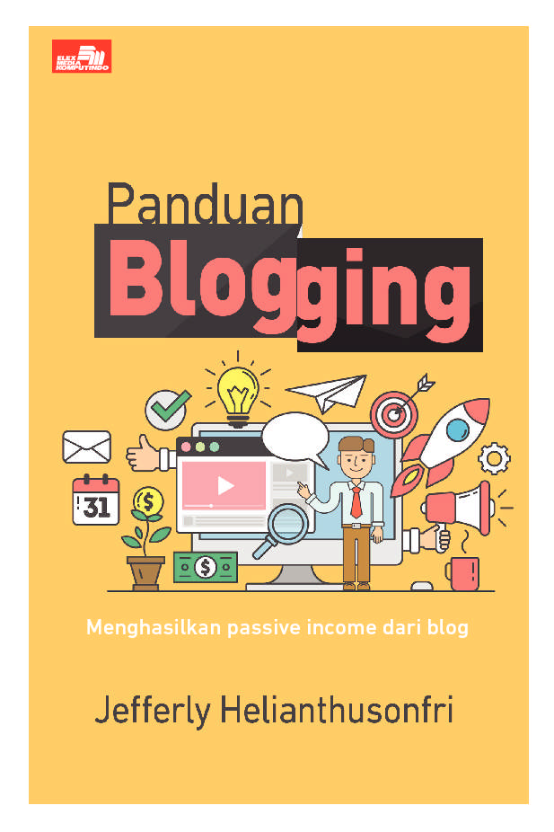 Panduan Blogging :  Menghasilkan Passive Income dari Blog