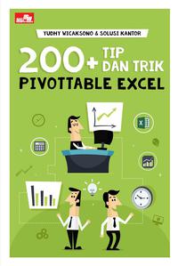 200+ tip dan trik PivotTable Excel