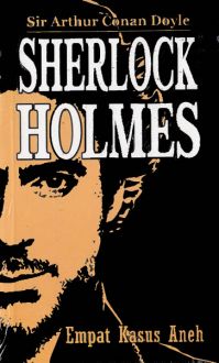 Sherlock Holmes :  Empat Kasus Aneh