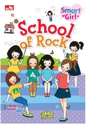 Smart Girls :  School of Rock
