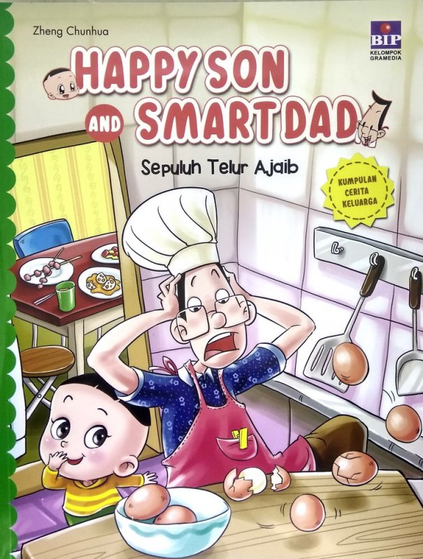 Happy Son and Smart Dad :  Sepuluh Telur Ajaib = Ten Magic Eggs