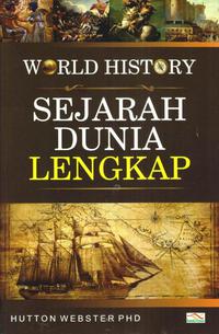 World History = Sejarah Dunia Lengkap