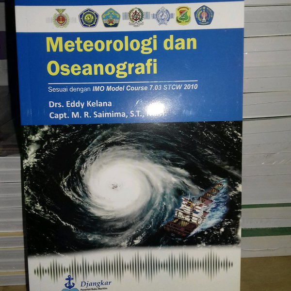 Meteorologi dan Oseanografi :  Sesuai dengan IMO Model Course 7.03 STCW 2010